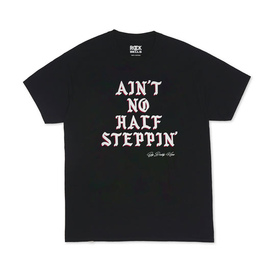 RTB "Ain't No Half Steppin'" Tee